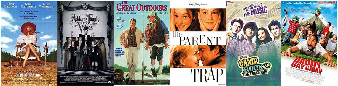 Troop Beverly Hills, Addams Family Values, The Great Outdoors, The Parent Trap, Camp Rock 2, Daddy Day Camp